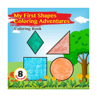 My First Shapes Coloring Adventures - Coloring Book