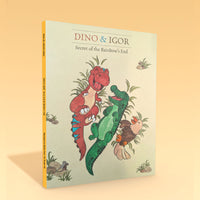 Dino & Igor - Secret of the Rainbow's End